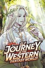 The Elf Journey In The Western Fantasy World
